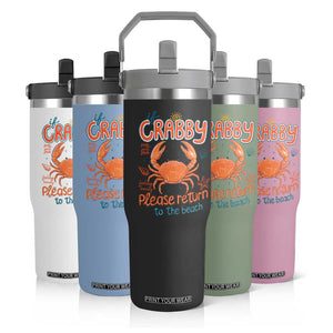 If Crabby Please Return To The Beach Flip Straw Tumbler Funny Crab Summer Vacatiion TS14 Print Your Wear