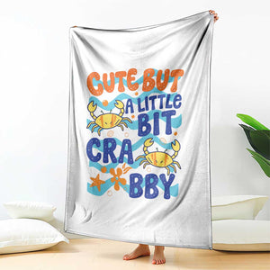 Cute But A Little Bit Crabby Throw Blanket Beach Crab Summer Vacation TS14 Print Your Wear