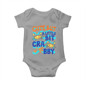 Cute But A Little Bit Crabby Baby Onesie Beach Crab Summer Vacation TS14 Sport Gray Print Your Wear