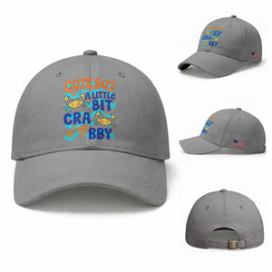 Cute But A Little Bit Crabby Baseball Cap Beach Crab Summer Vacation TS14 Baseball Cap Universal Fit Sport Gray Print Your Wear