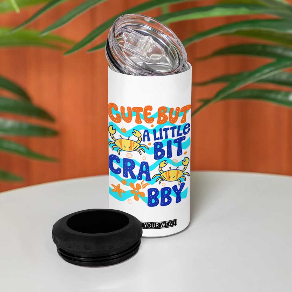 Cute But A Little Bit Crabby 4 in 1 Can Cooler Tumbler Beach Crab Summer Vacation TS14 Print Your Wear