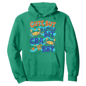 Cute But A Little Bit Crabby Hoodie Beach Crab Summer Vacation TS14 Irish Green Print Your Wear