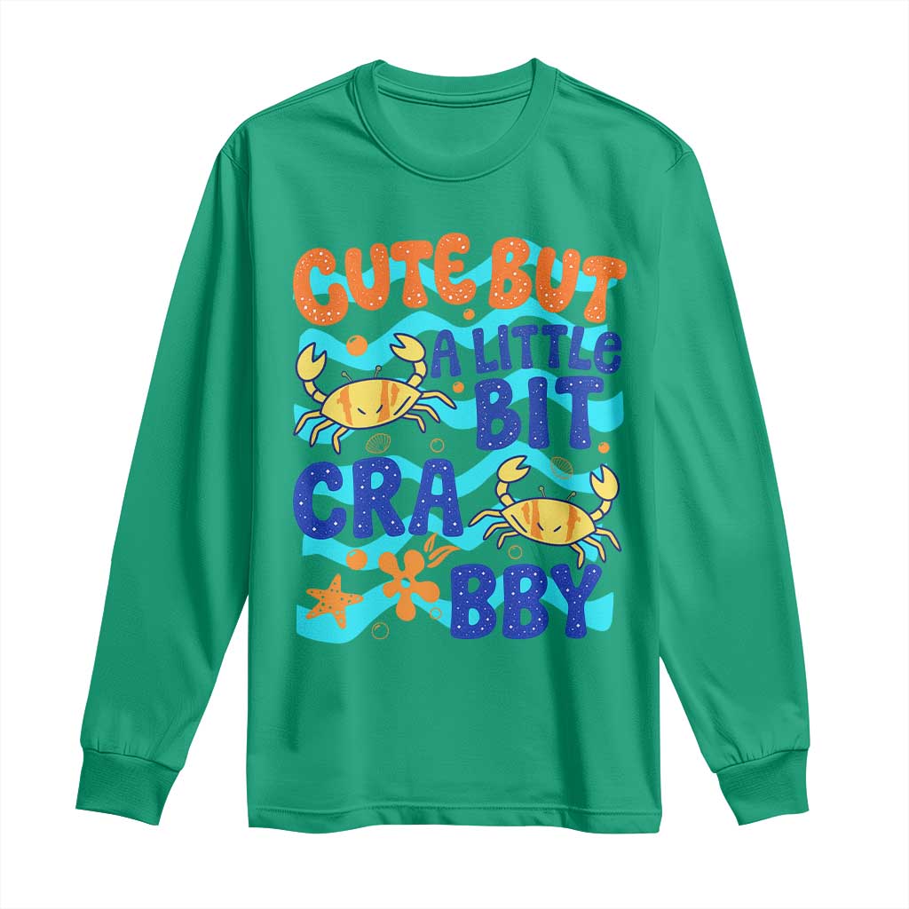 Cute But A Little Bit Crabby Long Sleeve Shirt Beach Crab Summer Vacation TS14 Irish Green Print Your Wear