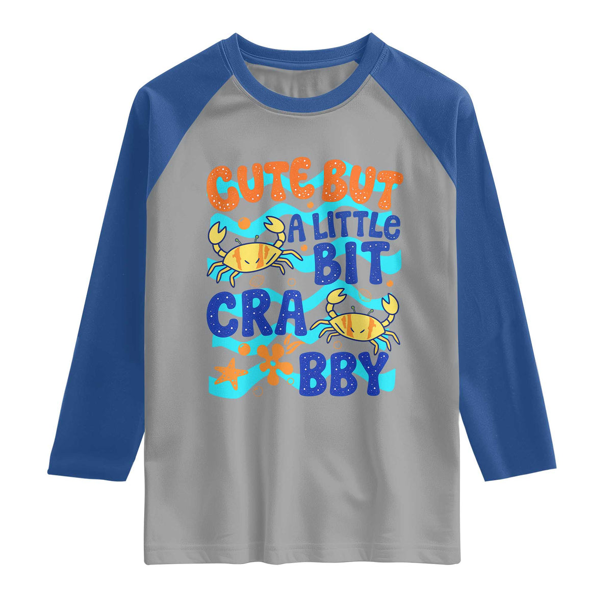 Cute But A Little Bit Crabby Raglan Shirt Beach Crab Summer Vacation TS14 Sport Gray Royal Print Your Wear