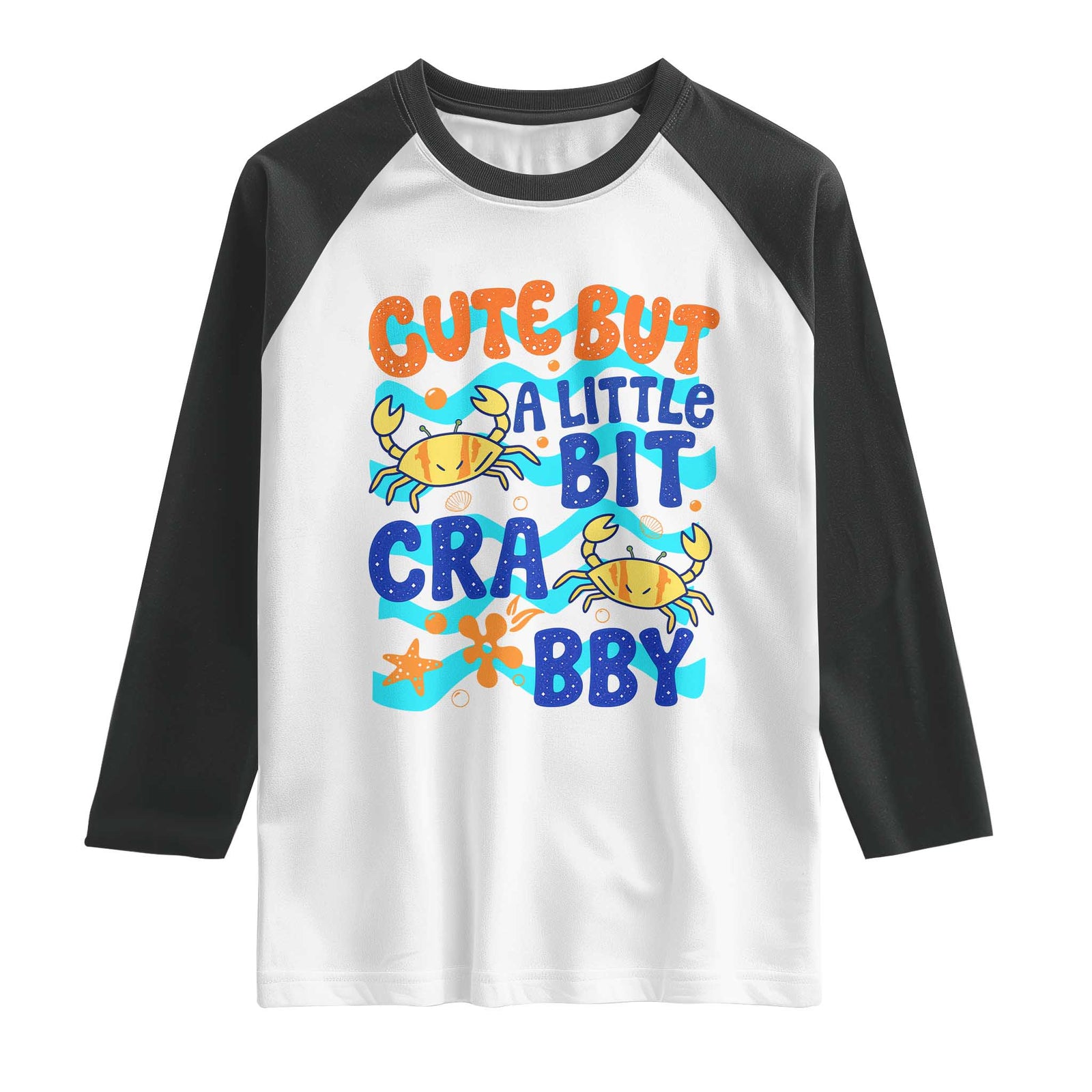 Cute But A Little Bit Crabby Raglan Shirt Beach Crab Summer Vacation TS14 White Black Print Your Wear