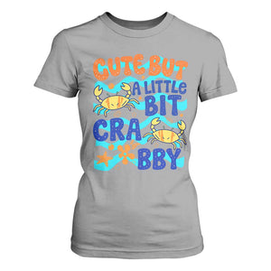 Cute But A Little Bit Crabby T Shirt For Women Beach Crab Summer Vacation TS14 Sport Gray Print Your Wear
