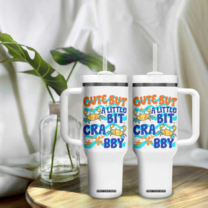 Cute But A Little Bit Crabby Tumbler With Handle Beach Crab Summer Vacation TS14 Print Your Wear