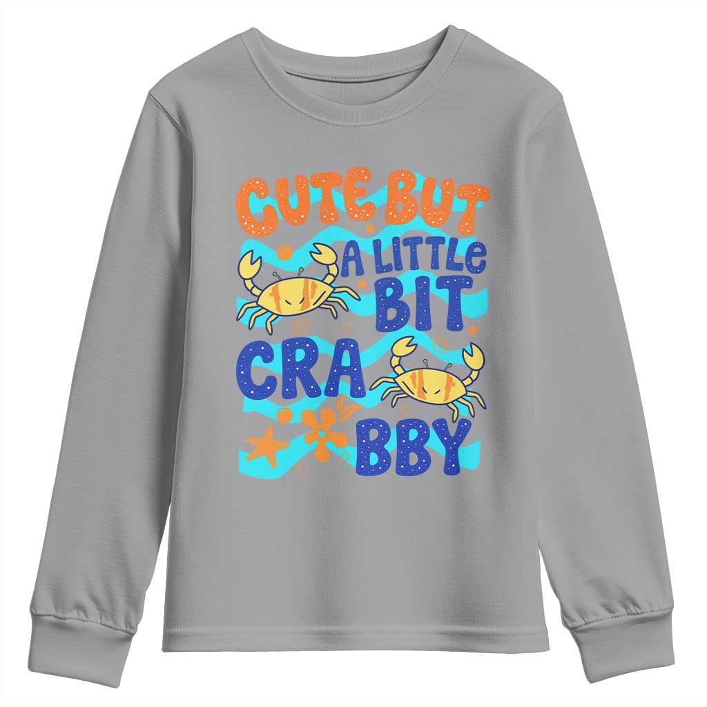Cute But A Little Bit Crabby Youth Sweatshirt Beach Crab Summer Vacation TS14 Sport Gray Print Your Wear