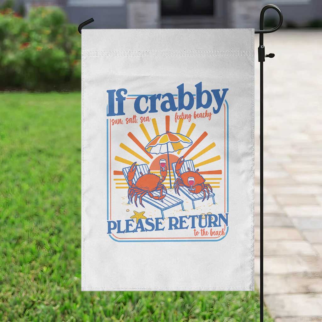 If Crabby Please Return To The Beach Garden Flag Funny Summer Crab TS14 Print Your Wear