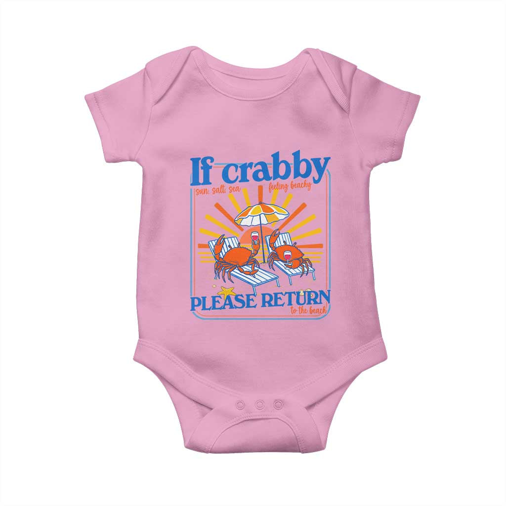 If Crabby Please Return To The Beach Baby Onesie Funny Summer Crab TS14 Light Pink Print Your Wear