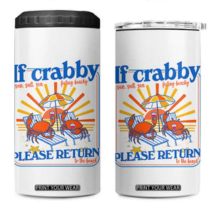 If Crabby Please Return To The Beach 4 in 1 Can Cooler Tumbler Funny Summer Crab TS14 One Size: 16 oz White Print Your Wear