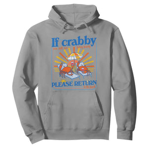 If Crabby Please Return To The Beach Hoodie Funny Summer Crab TS14 Sport Gray Print Your Wear