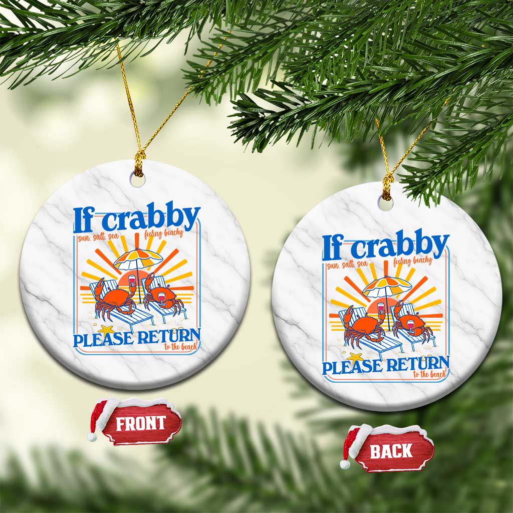 If Crabby Please Return To The Beach Ceramic Ornament Funny Summer Crab TS14 1pc White Marble Print Your Wear