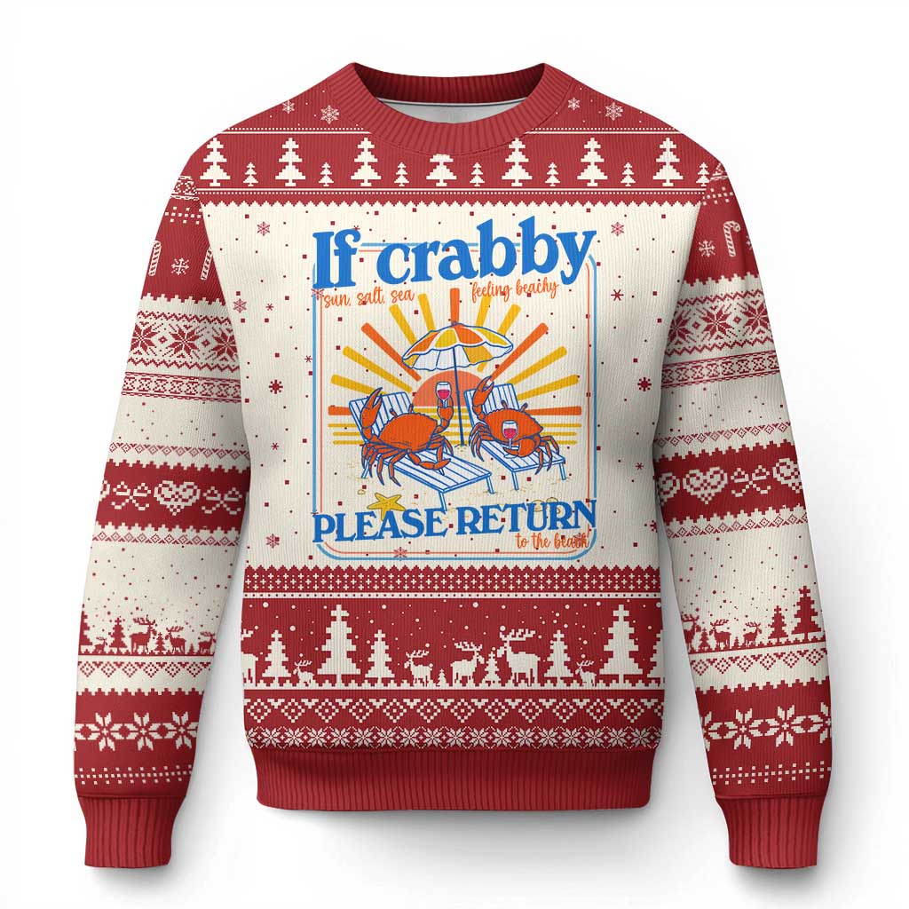 If Crabby Please Return To The Beach Ugly Christmas Sweater Funny Summer Crab TS14 Beige Red Print Your Wear