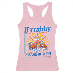 If Crabby Please Return To The Beach Racerback Tank Top Funny Summer Crab TS14 Light Pink Print Your Wear