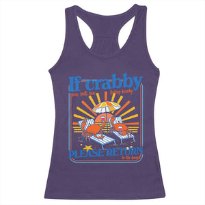 If Crabby Please Return To The Beach Racerback Tank Top Funny Summer Crab TS14 Purple Print Your Wear