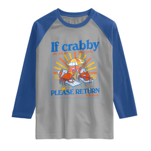If Crabby Please Return To The Beach Raglan Shirt Funny Summer Crab TS14 Sport Gray Royal Print Your Wear