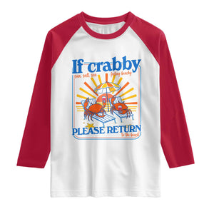 If Crabby Please Return To The Beach Raglan Shirt Funny Summer Crab TS14 White Red Print Your Wear