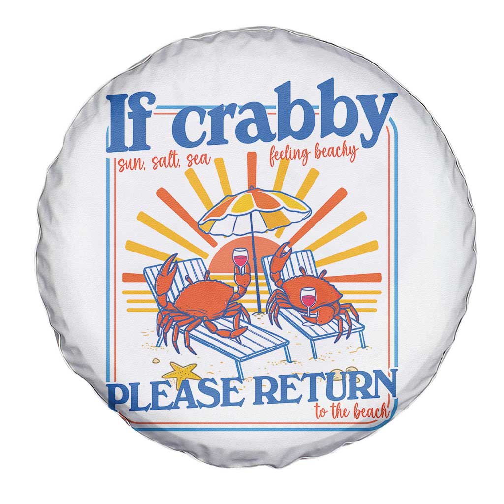 If Crabby Please Return To The Beach Spare Tire Cover Funny Summer Crab TS14 Print Your Wear