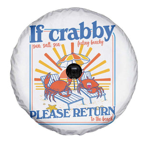 If Crabby Please Return To The Beach Spare Tire Cover Funny Summer Crab TS14 Print Your Wear