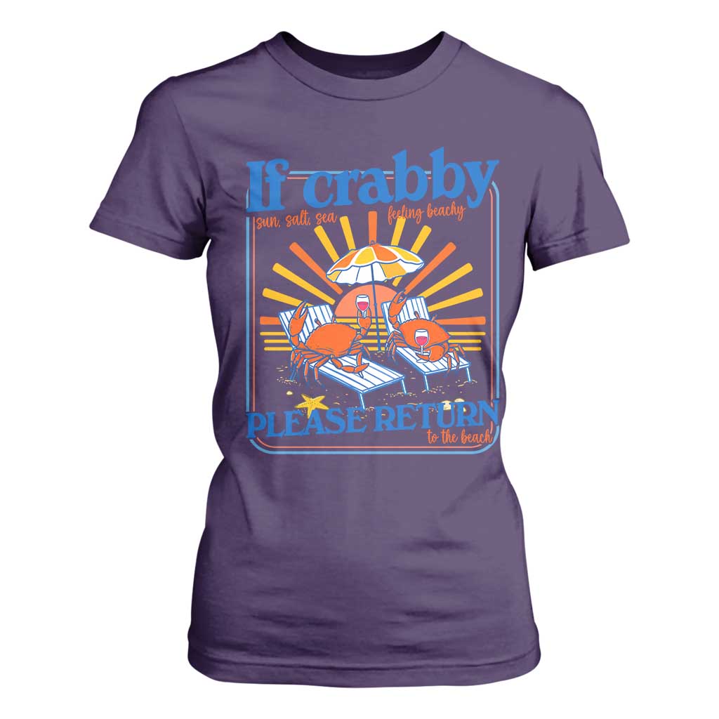 If Crabby Please Return To The Beach T Shirt For Women Funny Summer Crab TS14 Purple Print Your Wear