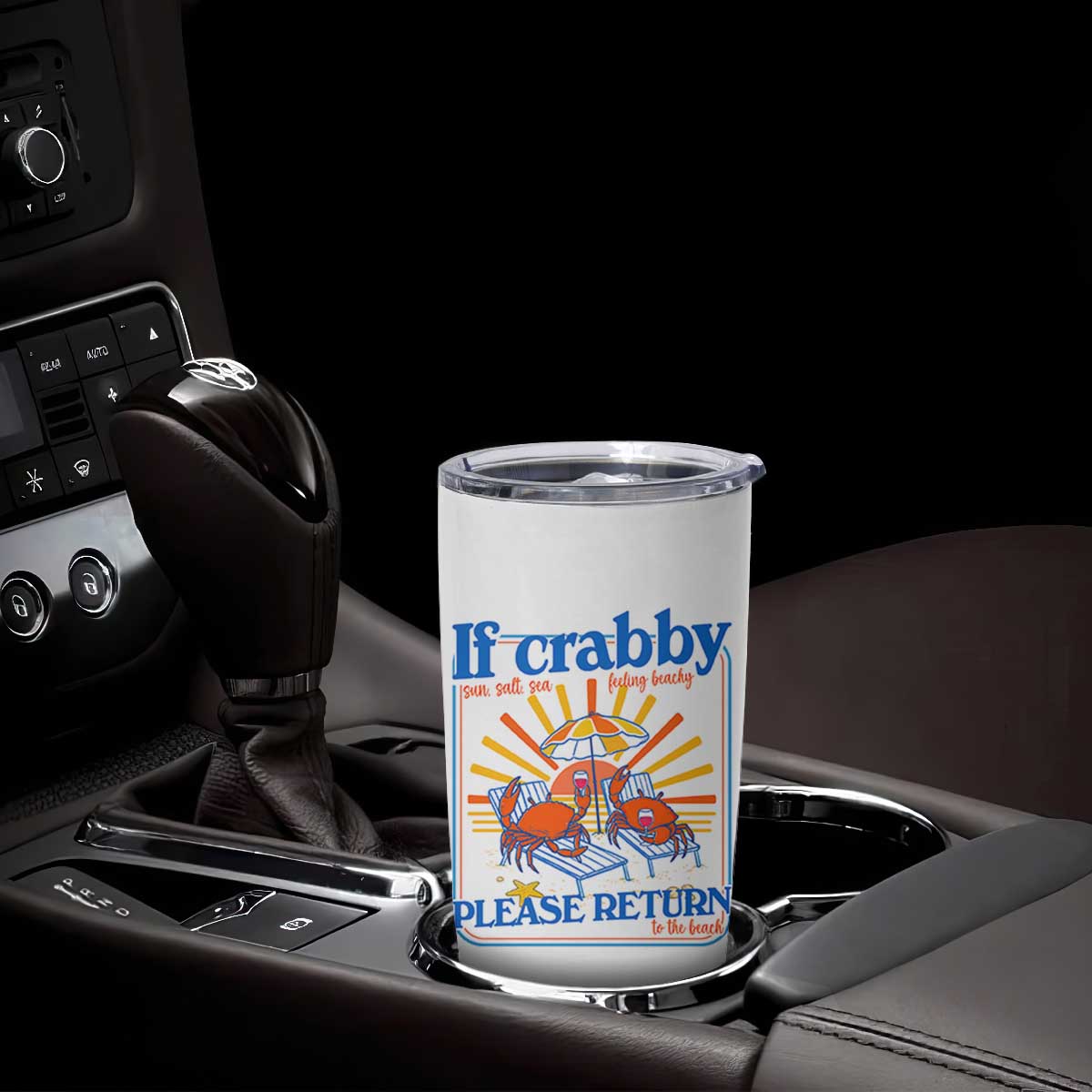 If Crabby Please Return To The Beach Tumbler Cup Funny Summer Crab TS14 Print Your Wear