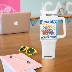 If Crabby Please Return To The Beach Tumbler With Handle Funny Summer Crab TS14 Print Your Wear