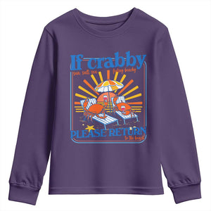 If Crabby Please Return To The Beach Youth Sweatshirt Funny Summer Crab TS14 Purple Print Your Wear