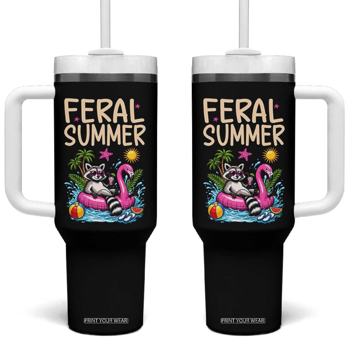 Funny Beach Raccoon Tumbler With Handle Feral Summer Vacation Gift TS14 One Size: 40 oz Black Print Your Wear