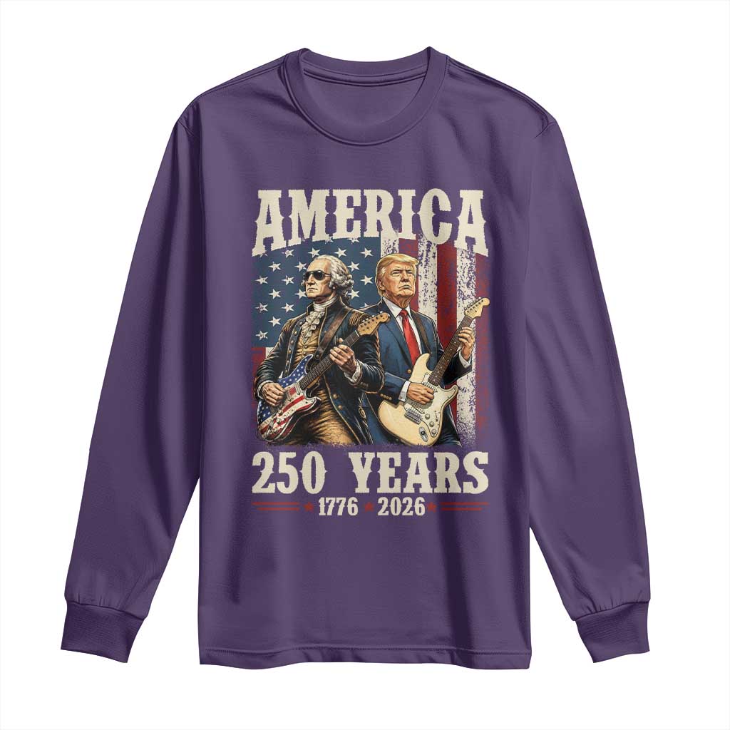 250 Years America Anniversary Long Sleeve Shirt Vintage President Playing Guitar 4th of July
