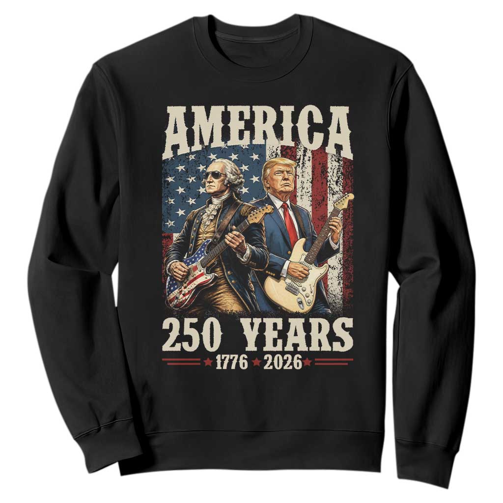 250 Years America Anniversary Sweatshirt Vintage President Playing Guitar 4th of July