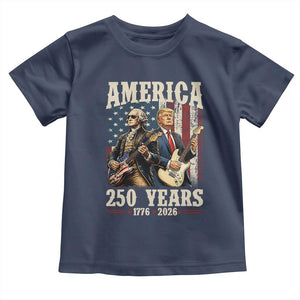 250 Years America Anniversary Toddler T Shirt Vintage President Playing Guitar 4th of July TS14 Navy Print Your Wear