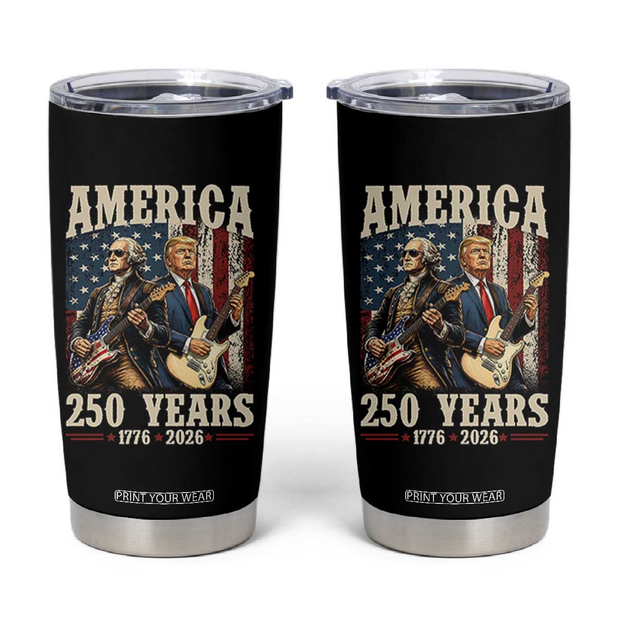 250 Years America Anniversary Tumbler Cup Vintage President Playing Guitar 4th of July TS14 Black Print Your Wear