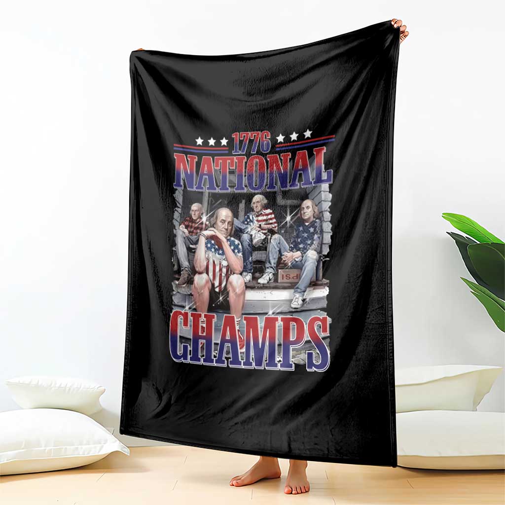 1776 National Champs Throw Blanket Funny Founding Father USA 250th Anniversary