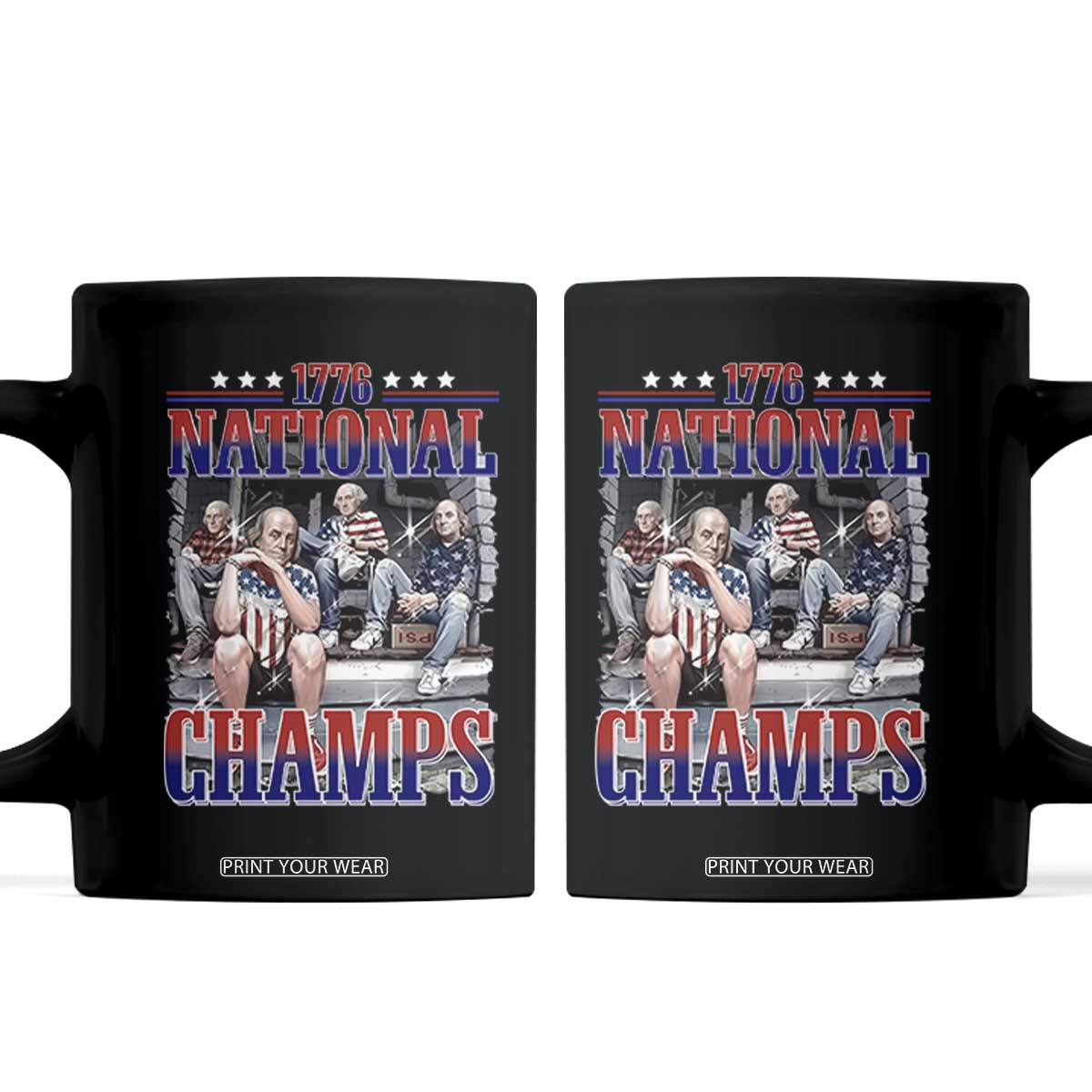 1776 National Champs Coffee Mug Funny Founding Father USA 250th Anniversary