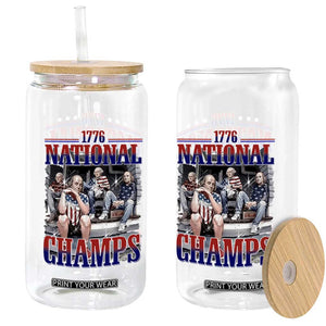 1776 National Champs Glass Can Funny Founding Father USA 250th Anniversary