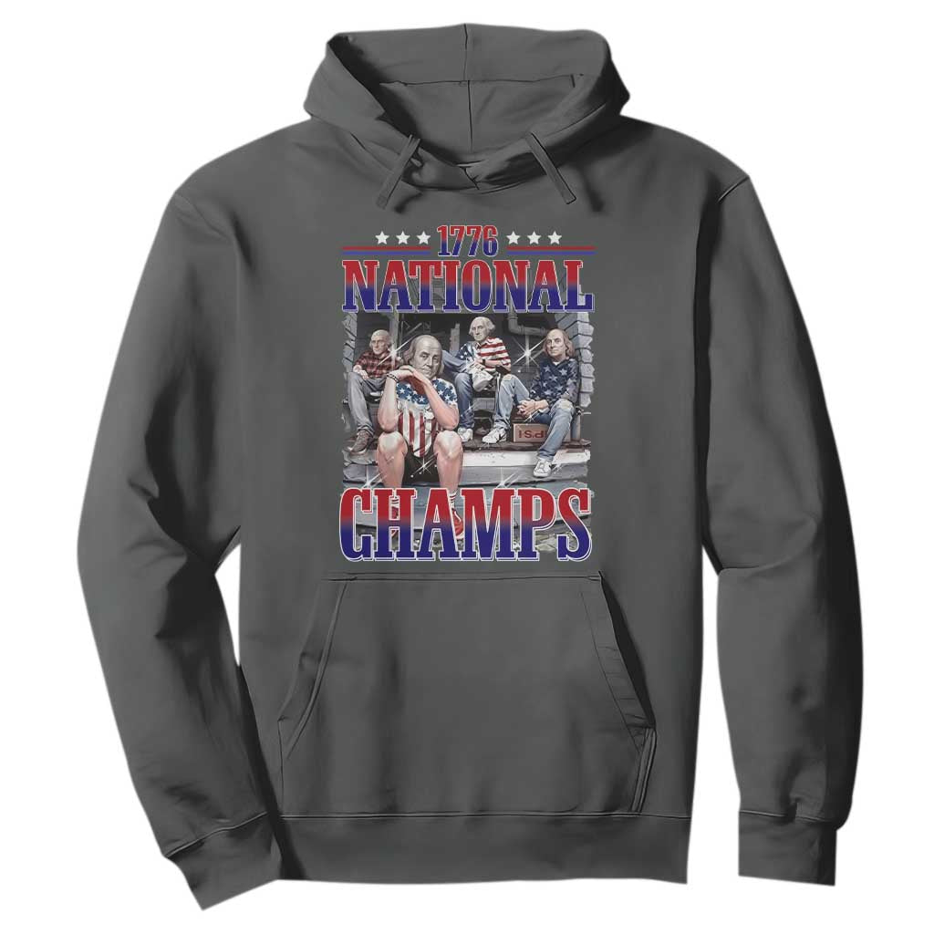 1776 National Champs Hoodie Funny Founding Father USA 250th Anniversary