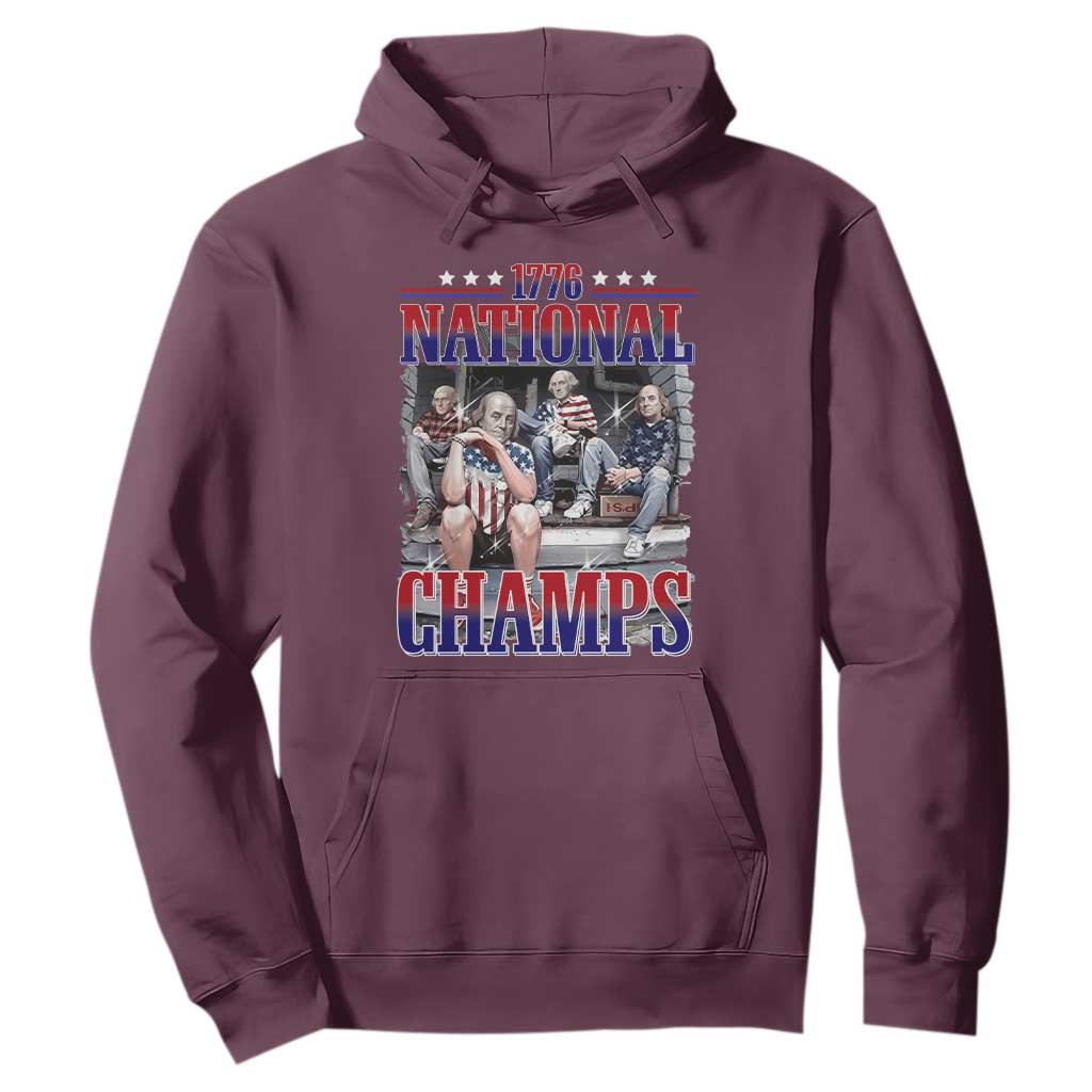 1776 National Champs Hoodie Funny Founding Father USA 250th Anniversary