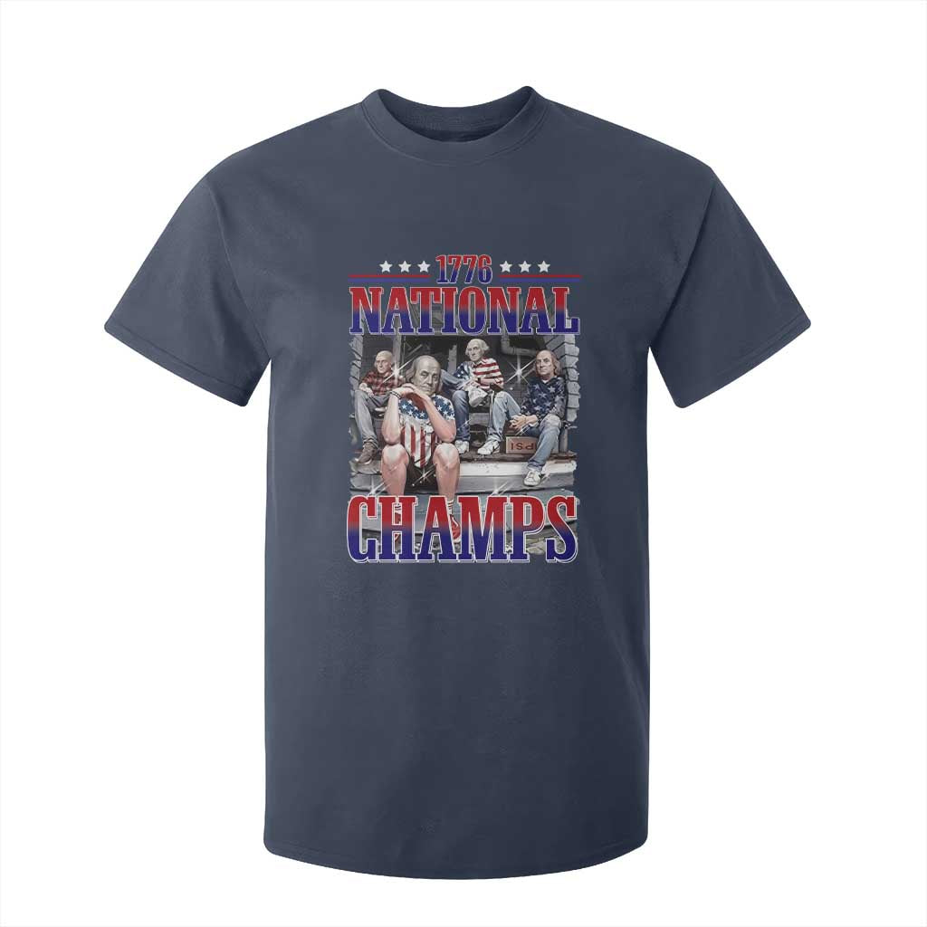 1776 National Champs T Shirt For Kid Funny Founding Father USA 250th Anniversary