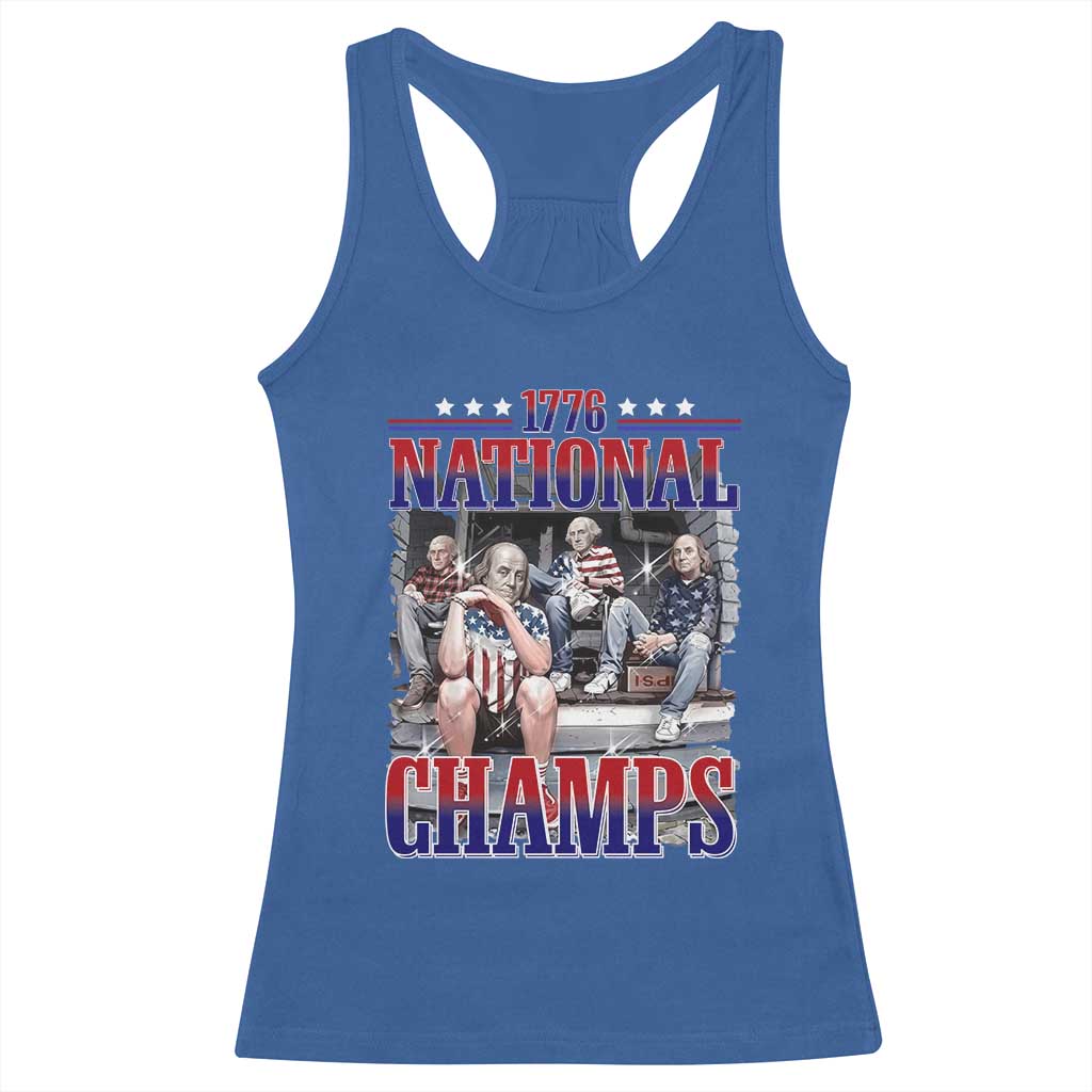 1776 National Champs Racerback Tank Top Funny Founding Father USA 250th Anniversary