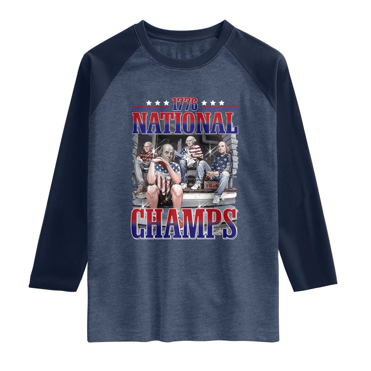1776 National Champs Raglan Shirt Funny Founding Father USA 250th Anniversary