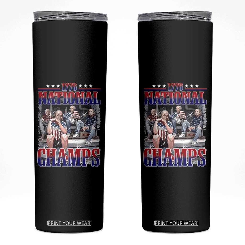 1776 National Champs Skinny Tumbler Funny Founding Father USA 250th Anniversary