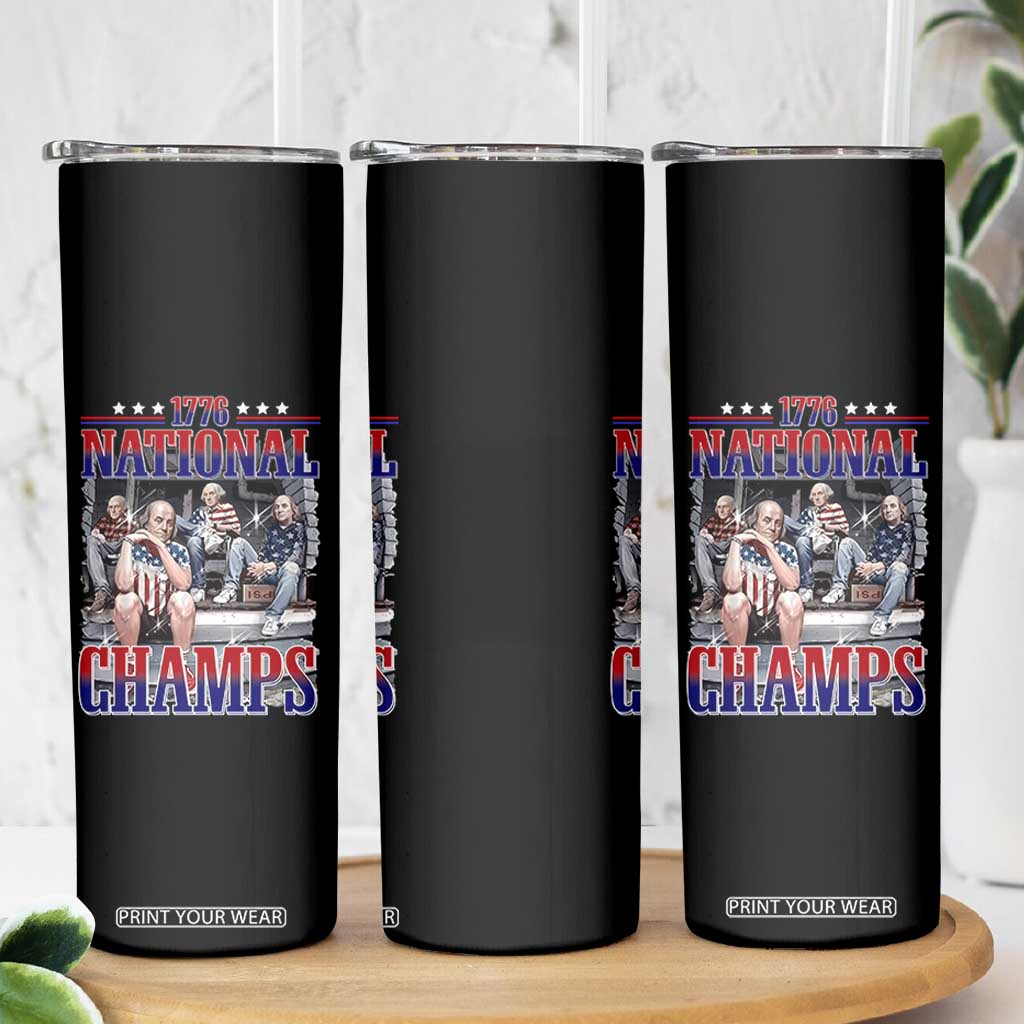 1776 National Champs Skinny Tumbler Funny Founding Father USA 250th Anniversary