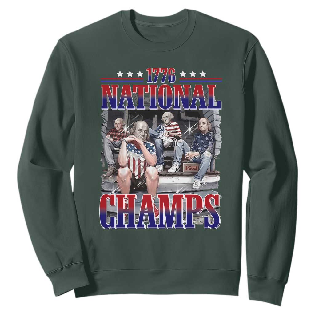 1776 National Champs Sweatshirt Funny Founding Father USA 250th Anniversary