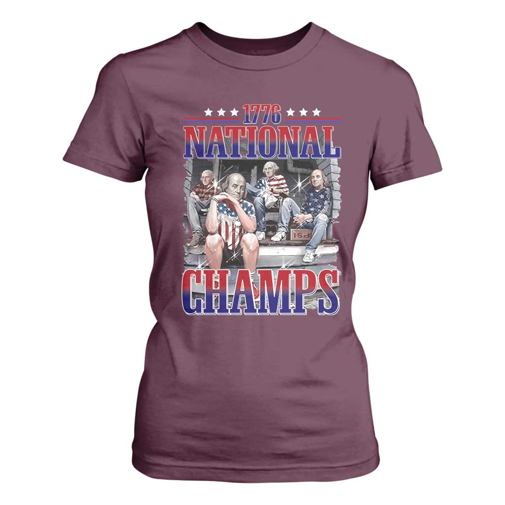 1776 National Champs T Shirt For Women Funny Founding Father USA 250th Anniversary