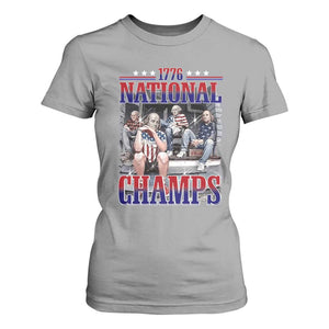 1776 National Champs T Shirt For Women Funny Founding Father USA 250th Anniversary