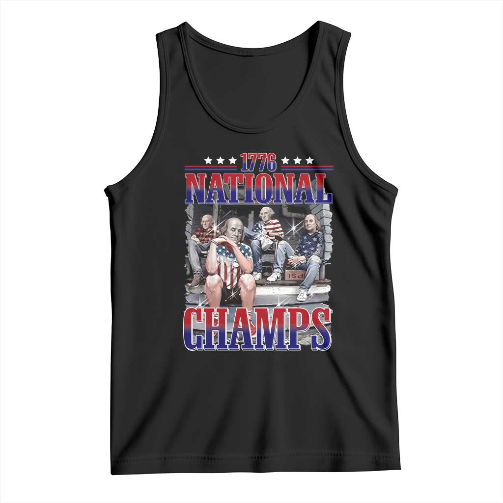 1776 National Champs Tank Top Funny Founding Father USA 250th Anniversary TS14 Black Print Your Wear