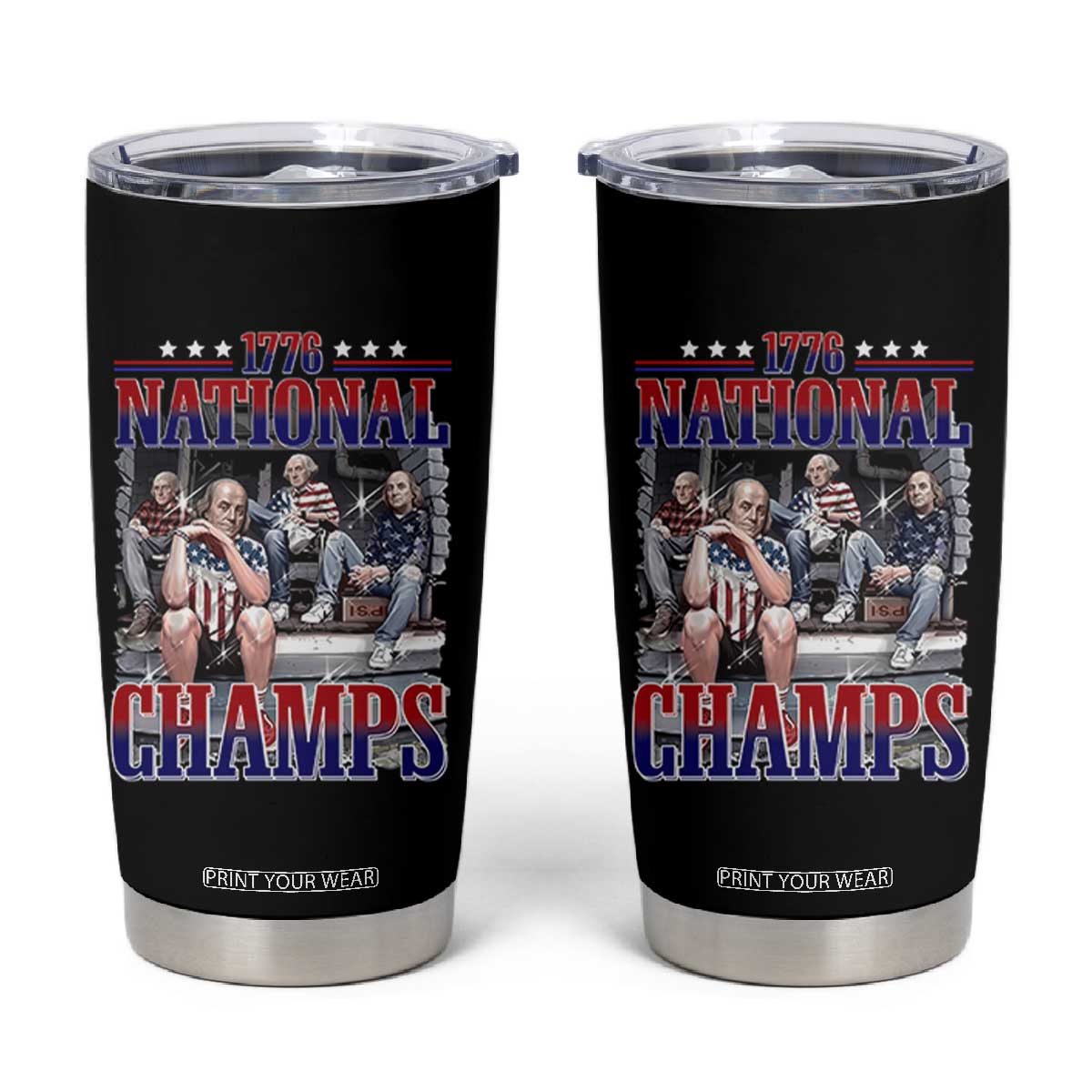 1776 National Champs Tumbler Cup Funny Founding Father USA 250th Anniversary