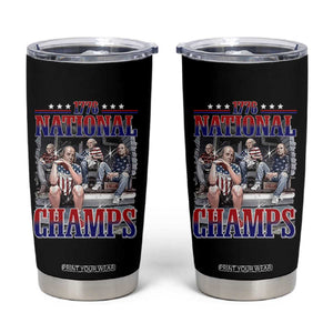 1776 National Champs Tumbler Cup Funny Founding Father USA 250th Anniversary