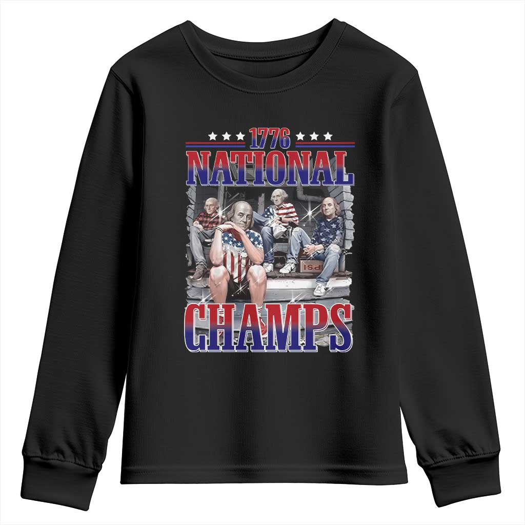 1776 National Champs Youth Sweatshirt Funny Founding Father USA 250th Anniversary